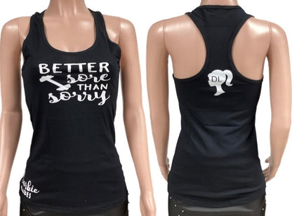 Barbie Babes Better Sore Than Sorry Tank Top