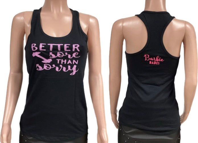 Barbie Babes Better Sore Than Sorry Tank Top